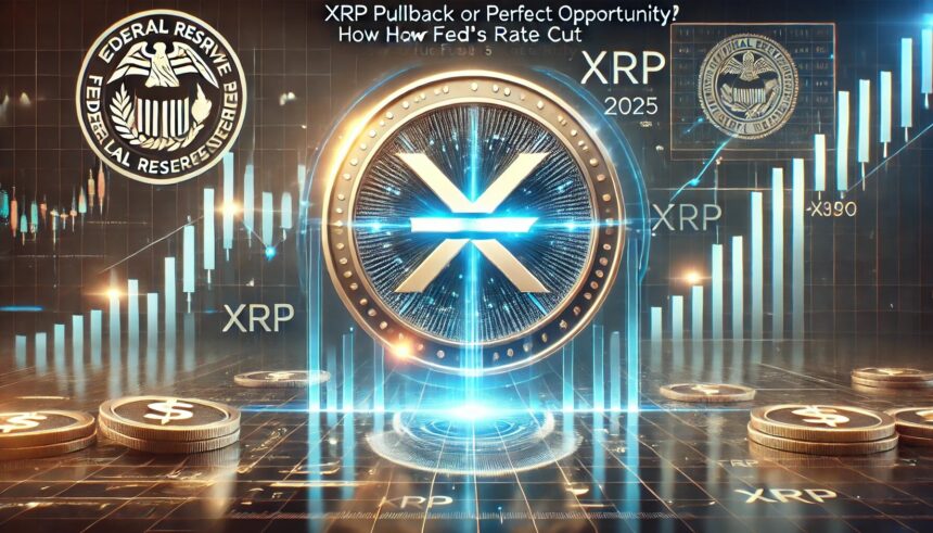 XRP Pullback or Perfect Opportunity? How Fed’s Rate Cut Could Fuel a 2025 Rally