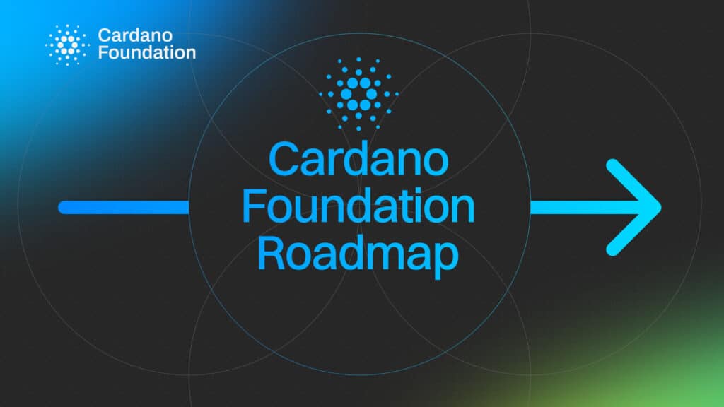 Cardano foundation Roadmap