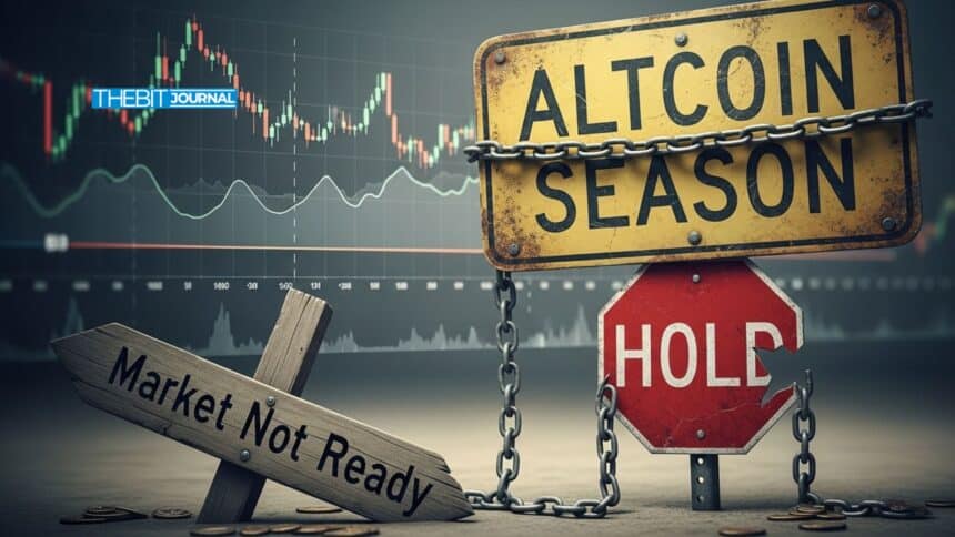 Altcoin Season Still on Hold Despite Bitcoin Stability: Data Shows Market Isn’t Ready