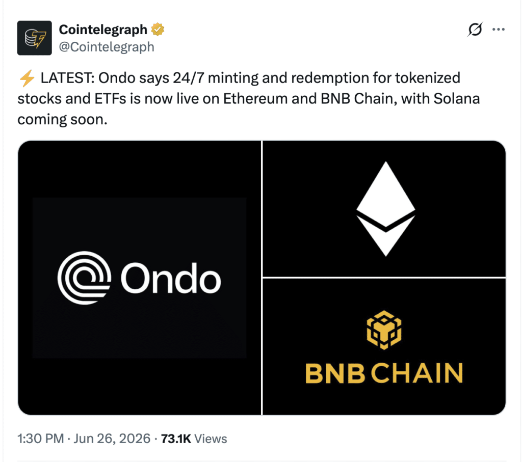 Ondo tokenized stocks launch 24/7 trading on Ethereum and BNB.