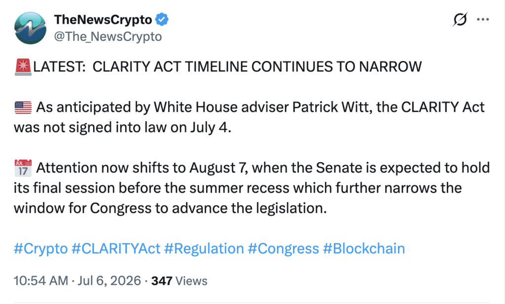 CLARITY Act Deadline Moves to Aug. 7 After July 4 Target Falls Short 9 CLARITY Act advances as Senate eyes Aug. 7 deadline. Source X
